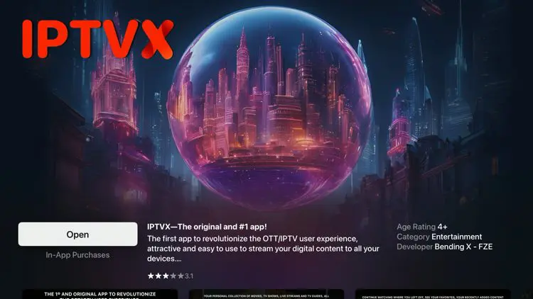 Open IPTVX app from Apple TV home screen